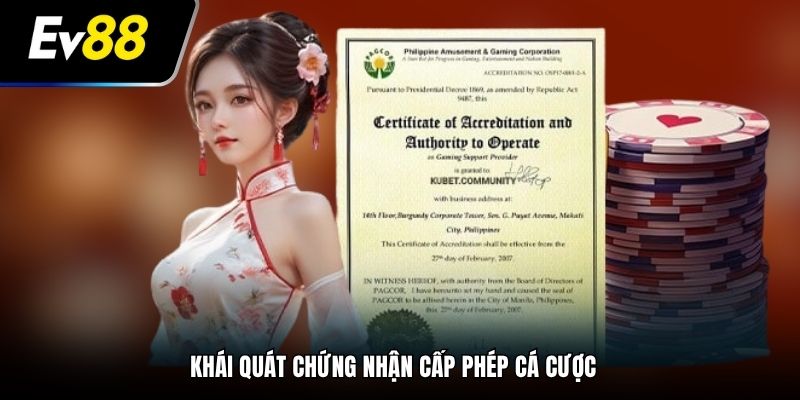 Khái quát chứng nhận cấp phép cá cược