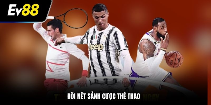 Đôi nét sảnh cược thể thao